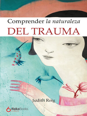 cover image of Comprender la naturaleza del trauma
